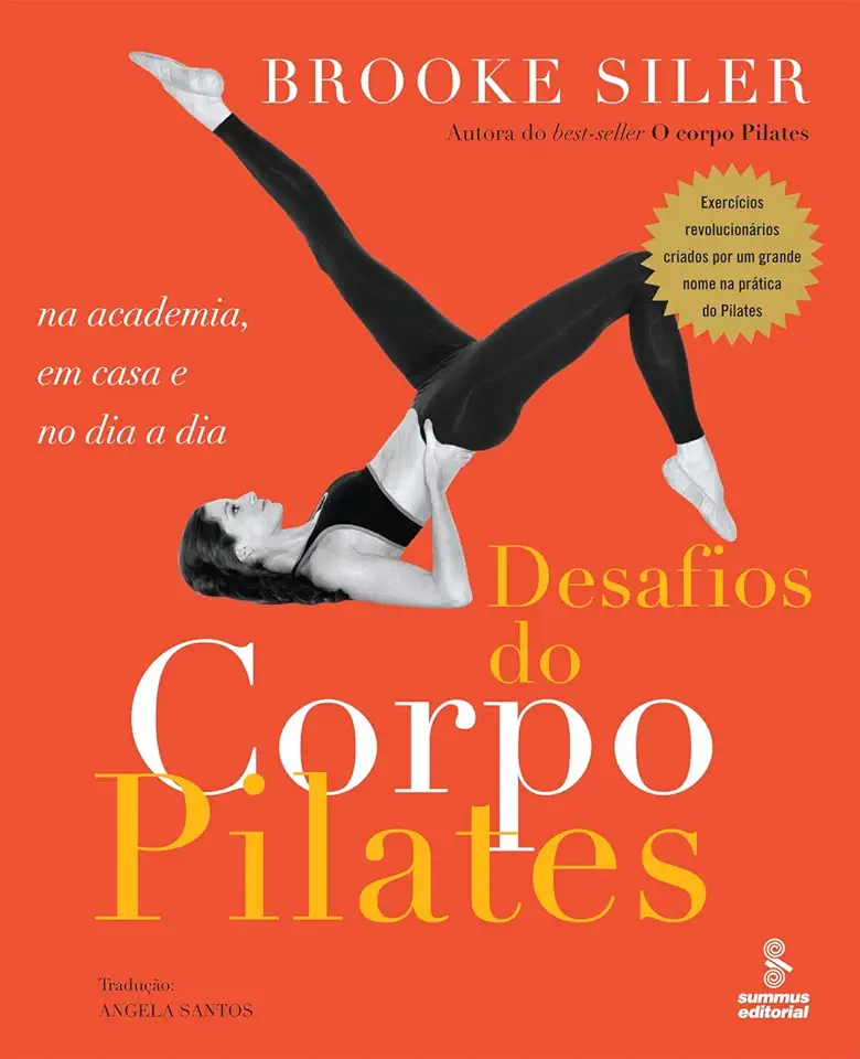 Capa do Livro Desafios do Corpo - Pilates - Brooke Siler