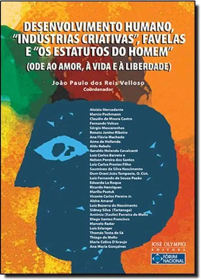 Capa do Livro Desenvolvimento Humano, Indústrias Criativas, Favelas e os Estatutos - João Paulo dos Reis Velloso