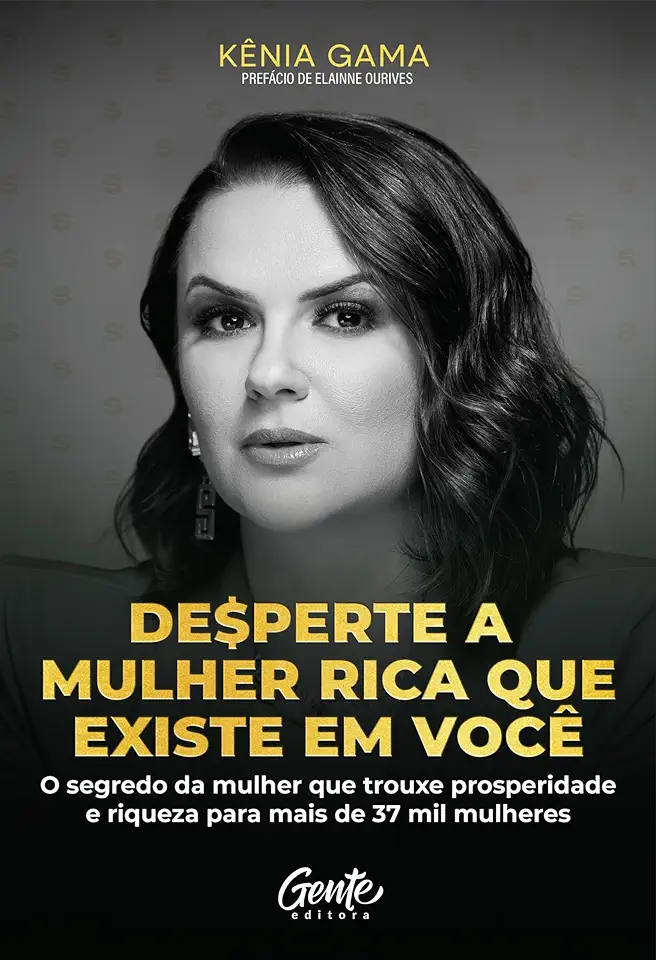 Capa do Livro Desperte A Mulher Brilhante Que Existe Em Você - Gama, Kenia