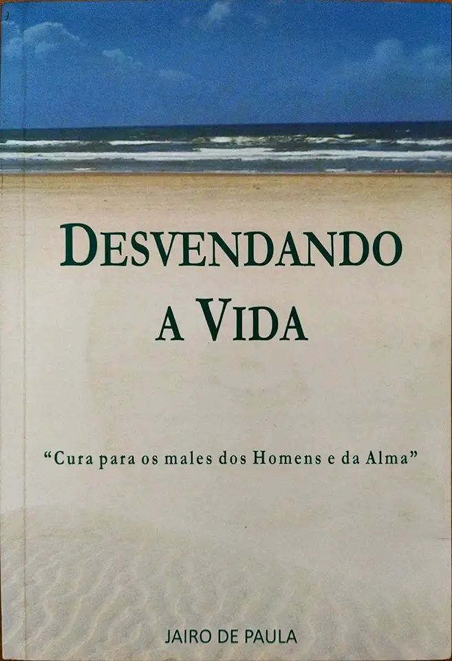 Capa do Livro Desvendando a Vida - Jairo de Paula