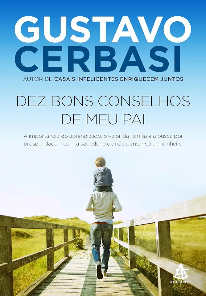 Capa do Livro Dez Bons Conselhos de Meu Pai - Gustavo Cerbasi