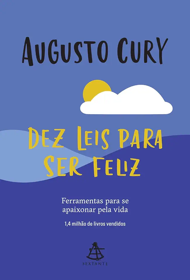 Capa do Livro Dez Leis para Ser Feliz - Augusto Cury