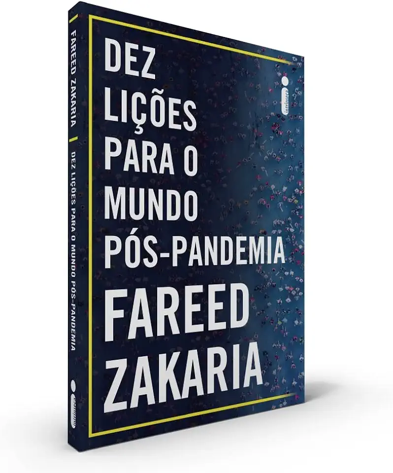 Capa do Livro Dez Lições Para o Mundo Pós-Pandemia - Zakaria, Fareed