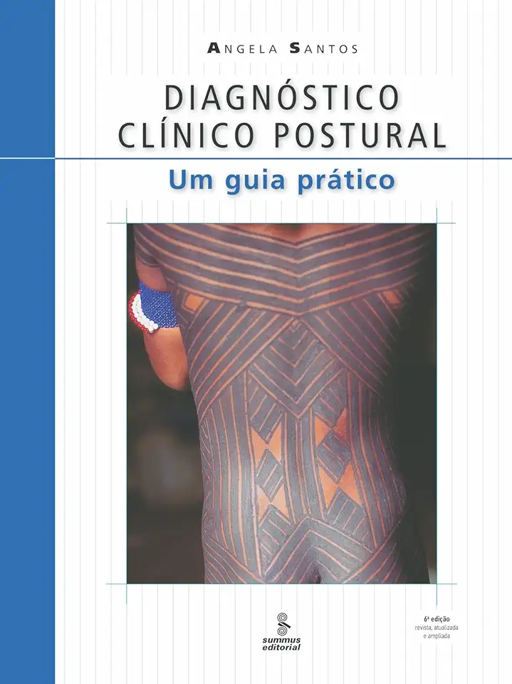 Capa do Livro Diagnóstico Clínico Postural - Um Guia Prático - Angela Santos