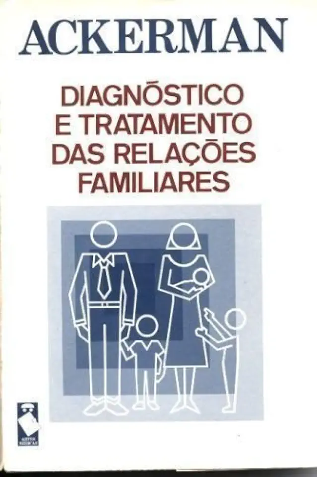 Capa do Livro Diagnóstico e Tratamento das Relações Familiares - Nathan W. Ackerman