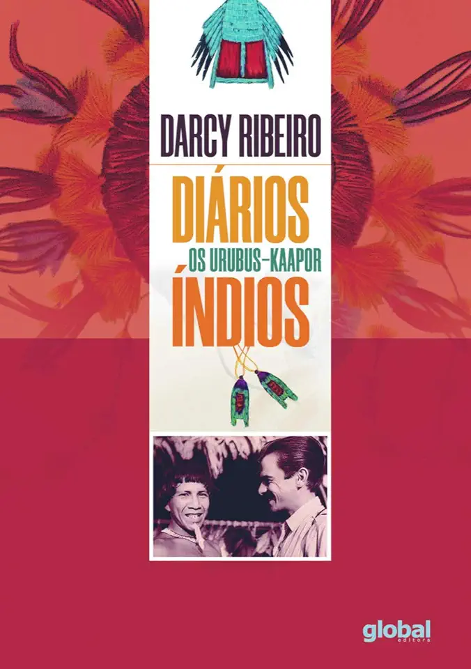 Capa do Livro Diários Índios - os Urubus- Kaapor - Darcy Ribeiro