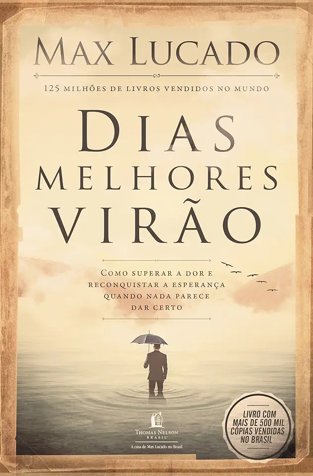 Capa do Livro Dias Melhores Virão - Max Lucado