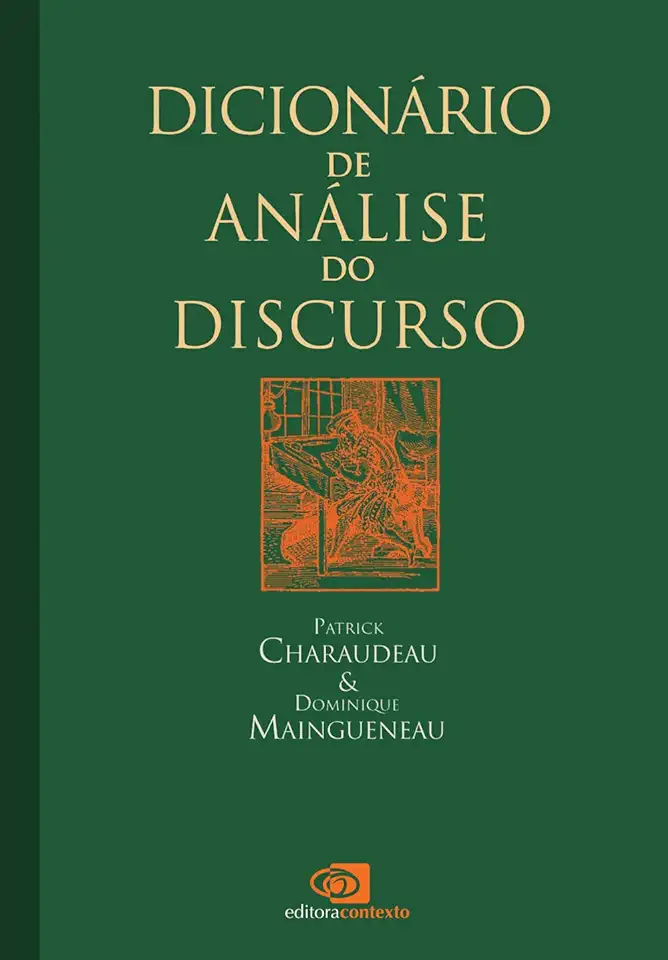 Capa do Livro Dicionário de Análise do Discurso - Patrick Charaudeau/dominique Maingueneau