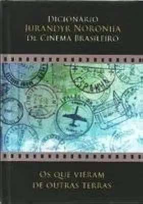 Capa do Livro Dicionário de Cinema Brasileiro - Jurandyr Noronha