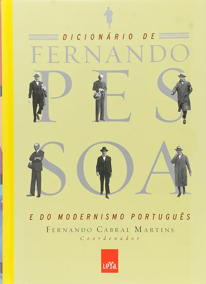 Capa do Livro Dicionário de Fernando Pessoa e do Modernismo Português - Fernando Cabral Martins