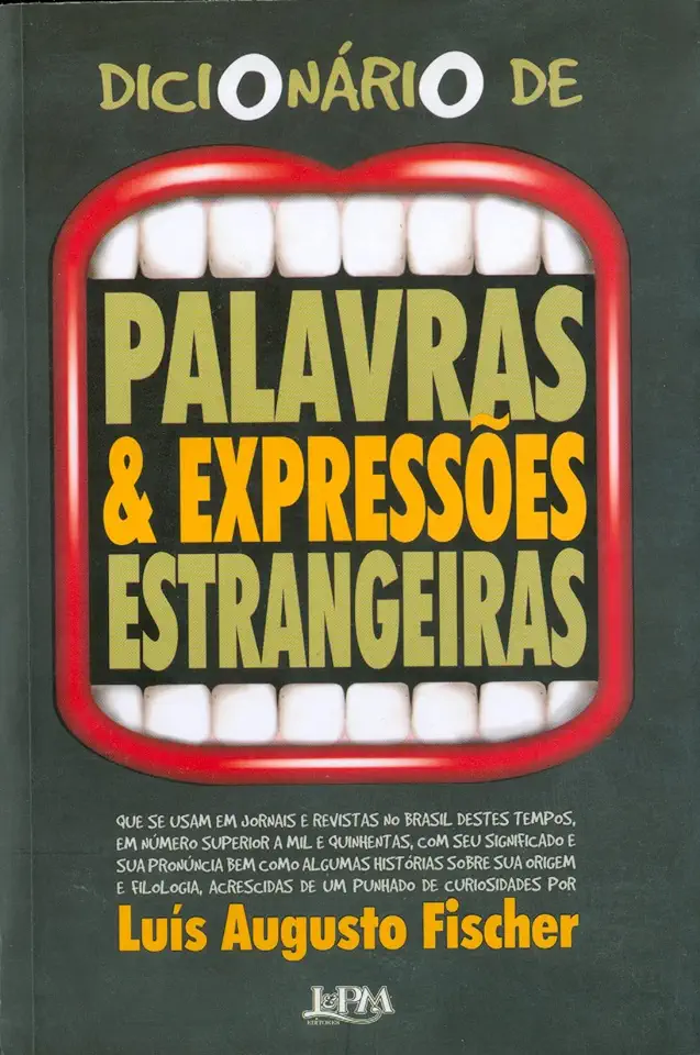 Capa do Livro Dicionário de Palavras e Expressões Estrangeiras - Luís Augusto Fischer