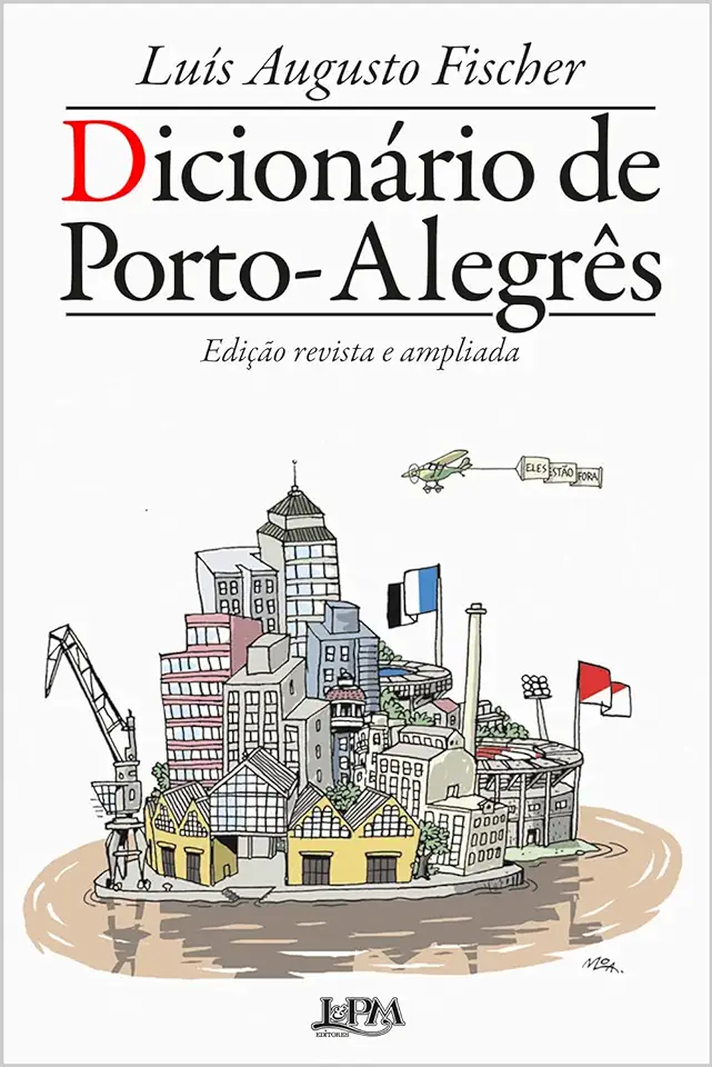 Capa do Livro Dicionário de Porto-alegrês - Luís Augusto Fischer