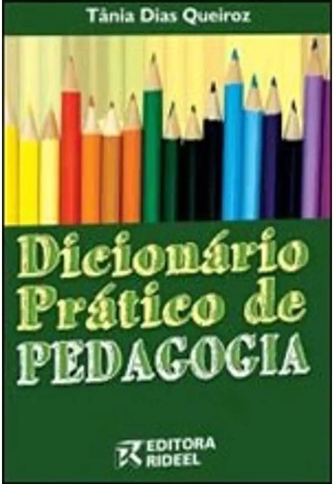 Capa do Livro Dicionário Prático de Pedagogia - Tânia Dias Queiroz