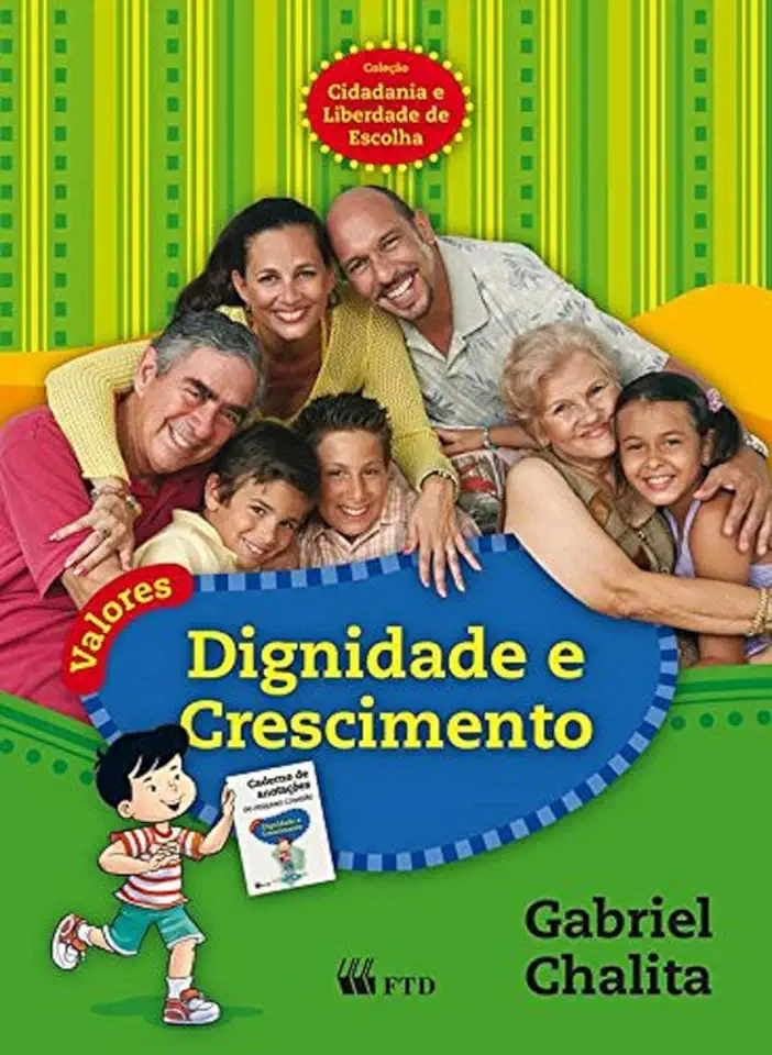 Capa do Livro Dignidade e Crescimento - Gabriel Chalita