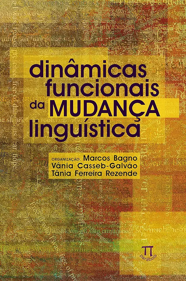 Capa do Livro Dinâmicas Funcionais da Mudança Linguística - Marcos Bagno