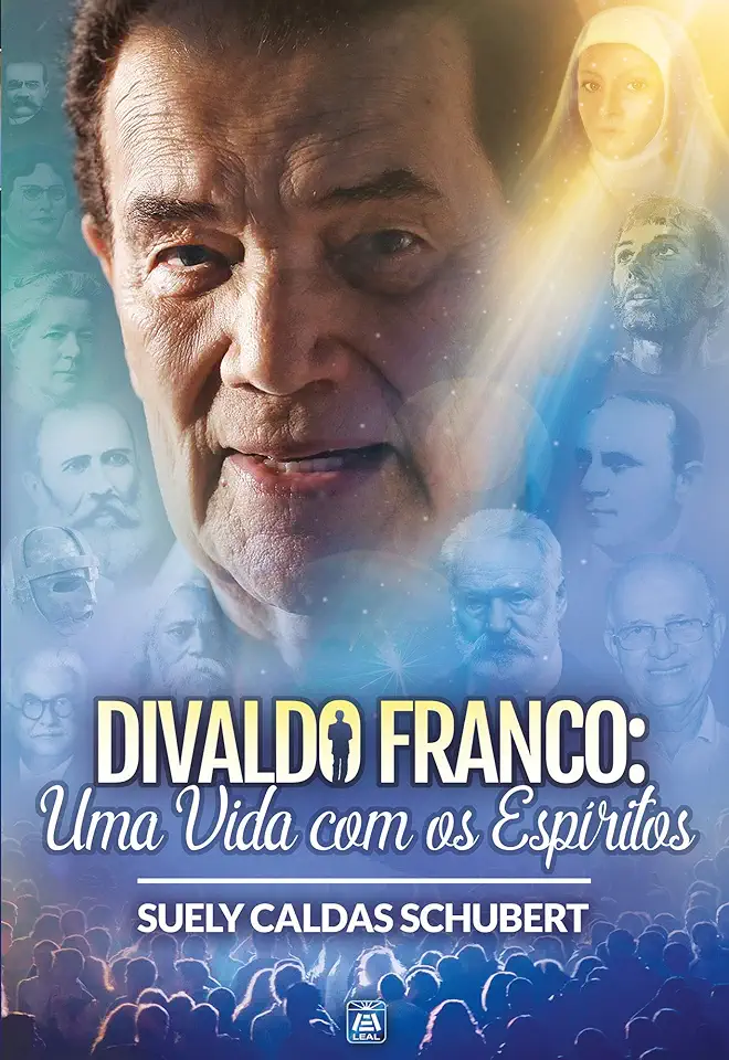 Capa do Livro DIVALDO FRANCO: UMA VIDA COM OS ESPÍRITOS - Suely Caldas Schubert