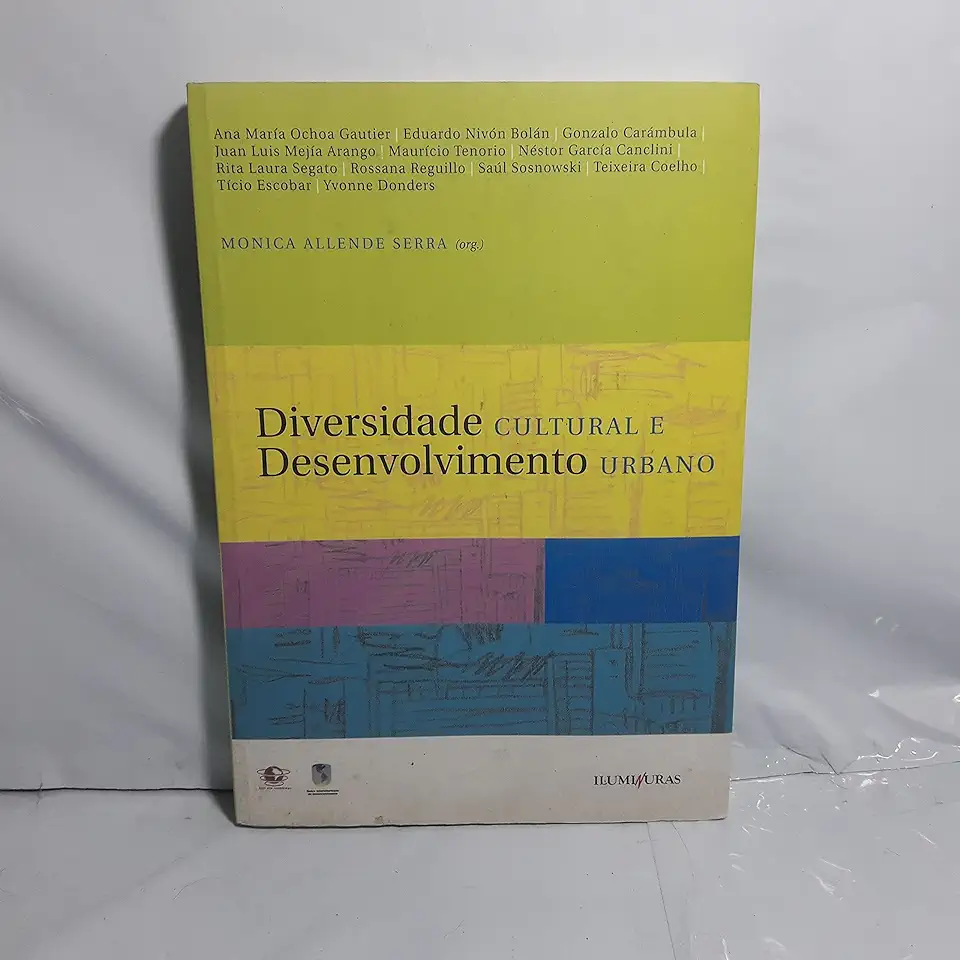 Capa do Livro Diversidade Cultural e Desenvolvimento Urbano - Monica Allende Serra (org.)