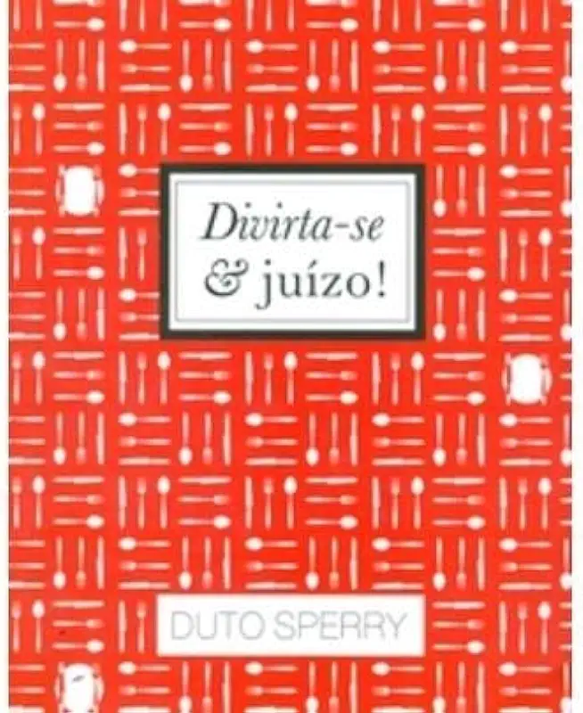 Capa do Livro Divirta-se & Juízo - Duto Sperry