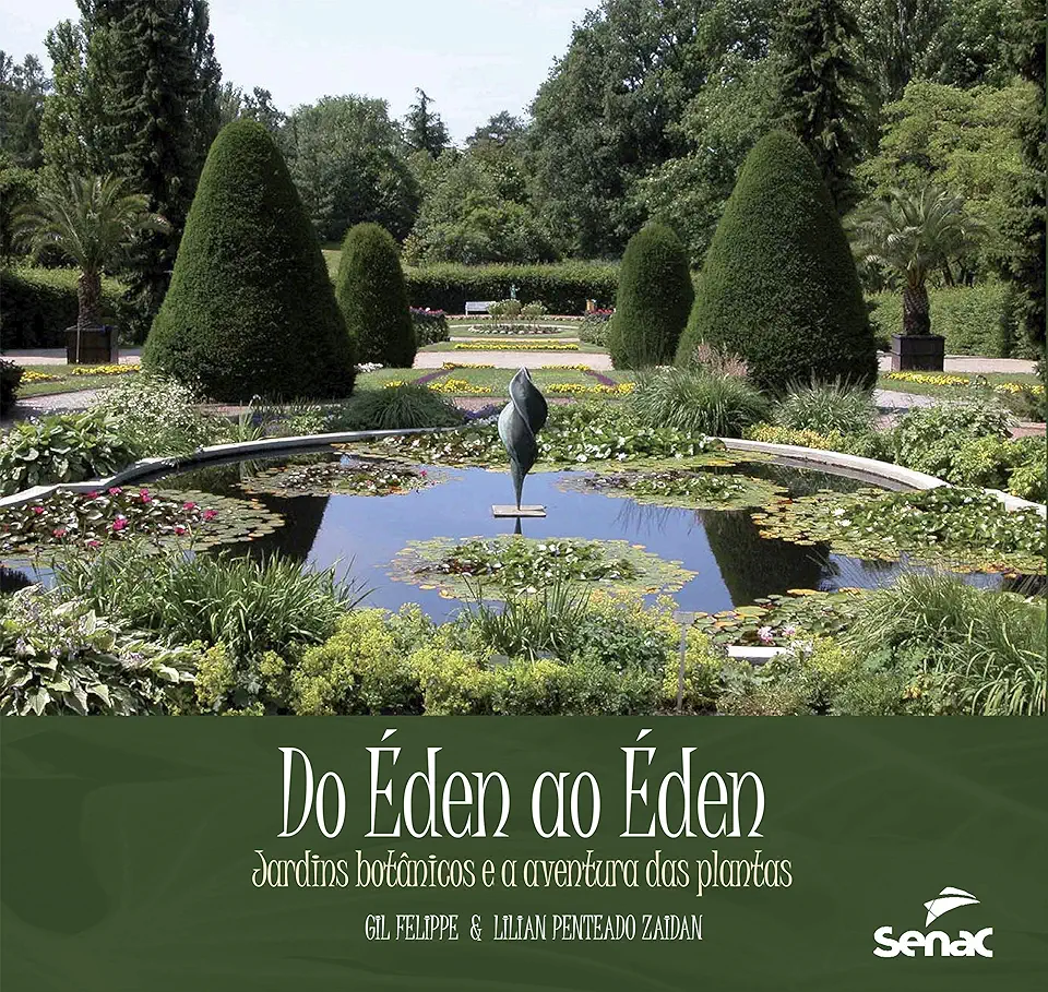 From Eden to Eden - Gil Felippe and Lilian Penteado Zaidan