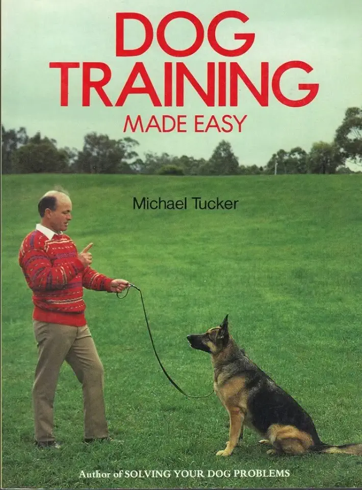 Capa do Livro Dog Training Made Easy - Michael Tucker