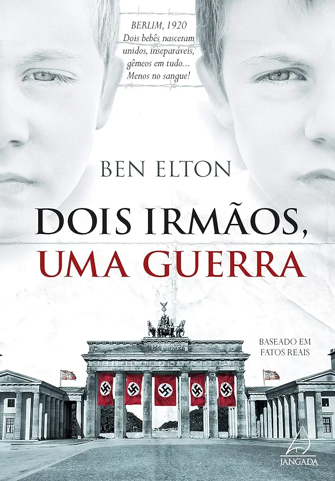 Capa do Livro Dois Irmãos, uma Guerra - Ben Elton