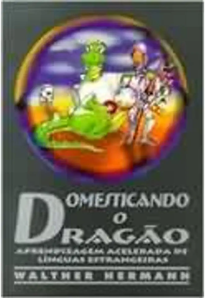 Capa do Livro Domesticando o Dragão - Walther Hermann