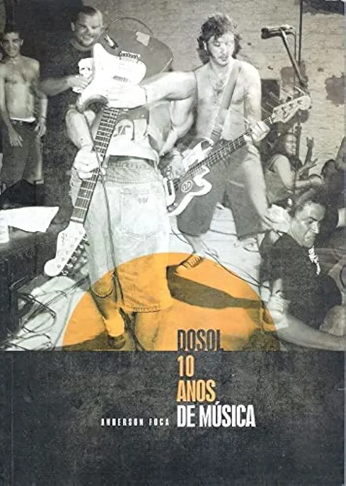 Capa do Livro Dosol 10 Anos de Música - Anderson Foca