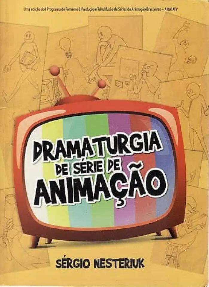 Capa do Livro Dramaturgia de Série de Animação - Sérgio Nesteriuk