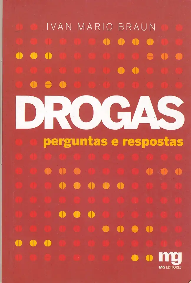 Capa do Livro Drogas Perguntas e Respostas - Ivan Mario Braun