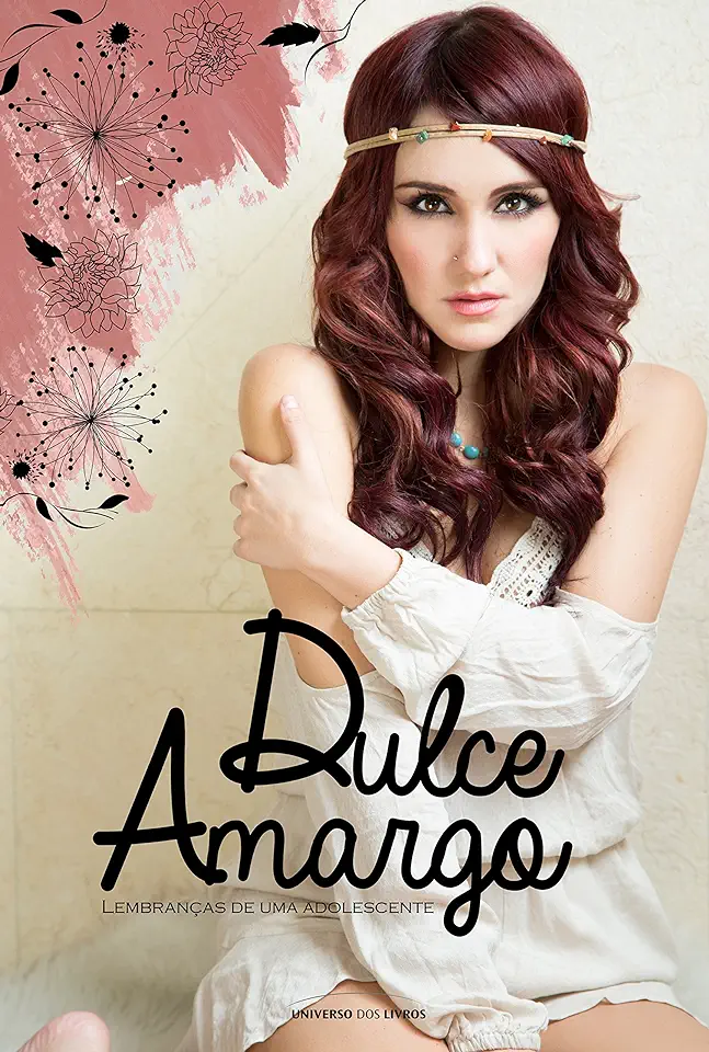 Capa do Livro Dulce Amargo - Lembranças de uma Adolescente - Dulce María