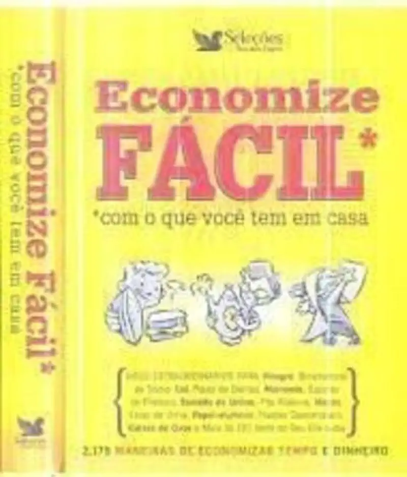 Capa do Livro Economize Fácil Com o Que Você Tem Em Casa - Seleções Readers Digest