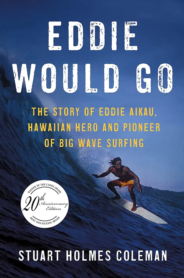 Capa do Livro Eddie Would Go - Stuart Holmes Coleman