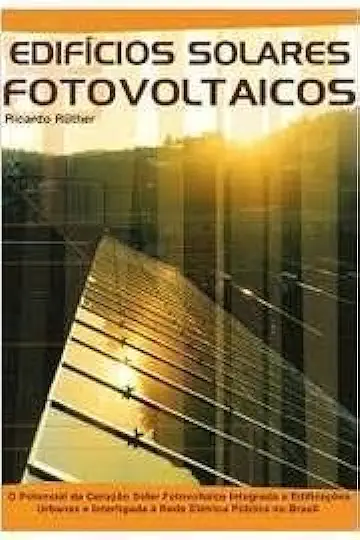 Edifícios Solares Fotovoltaicos - Ricardo Ruther