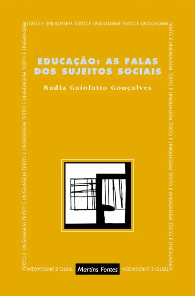 Capa do Livro Educação: as Falas dos Sujeitos Sociais - Nadia Gaiofatto Gonçalves