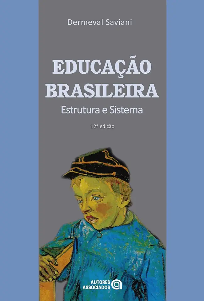 Capa do Livro Educação Brasileira - Estrutura e Sistema - Dermeval Saviani