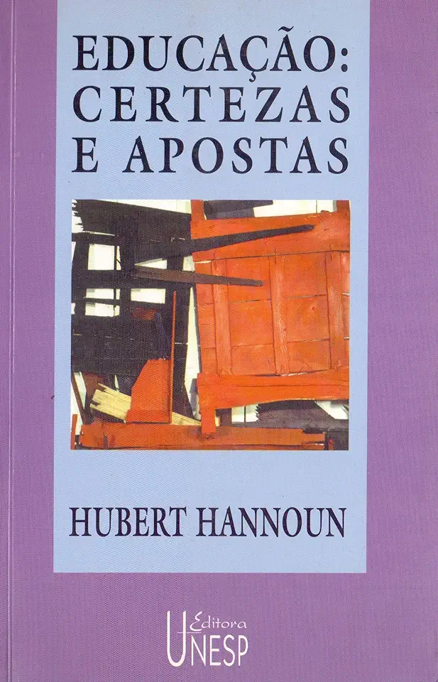 Capa do Livro Educação: Certezas e Apostas - Hubert Hannoun