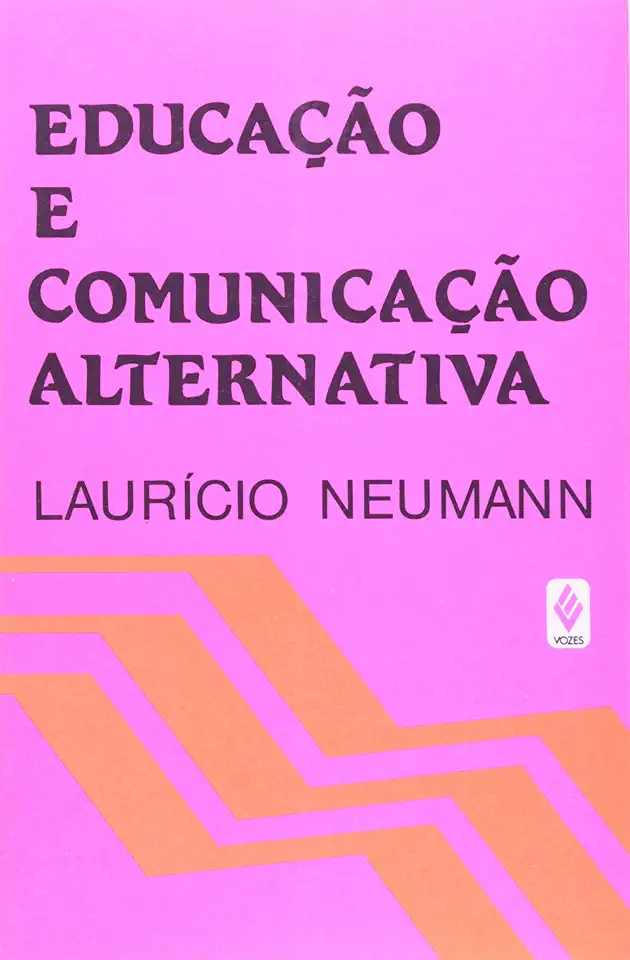 Capa do Livro Educação e Comunicação Alternativa - Laurício Neumann