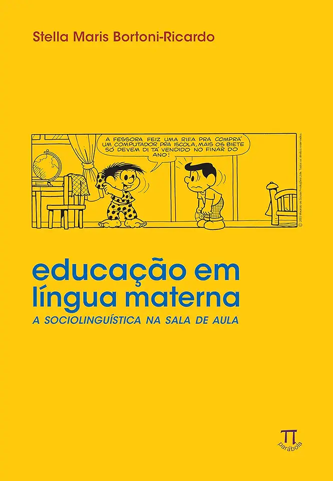 Capa do Livro Educação Em Língua Materna: a Sociolinguística na Sala de Aula - Stella Maris Bortoni-ricardo