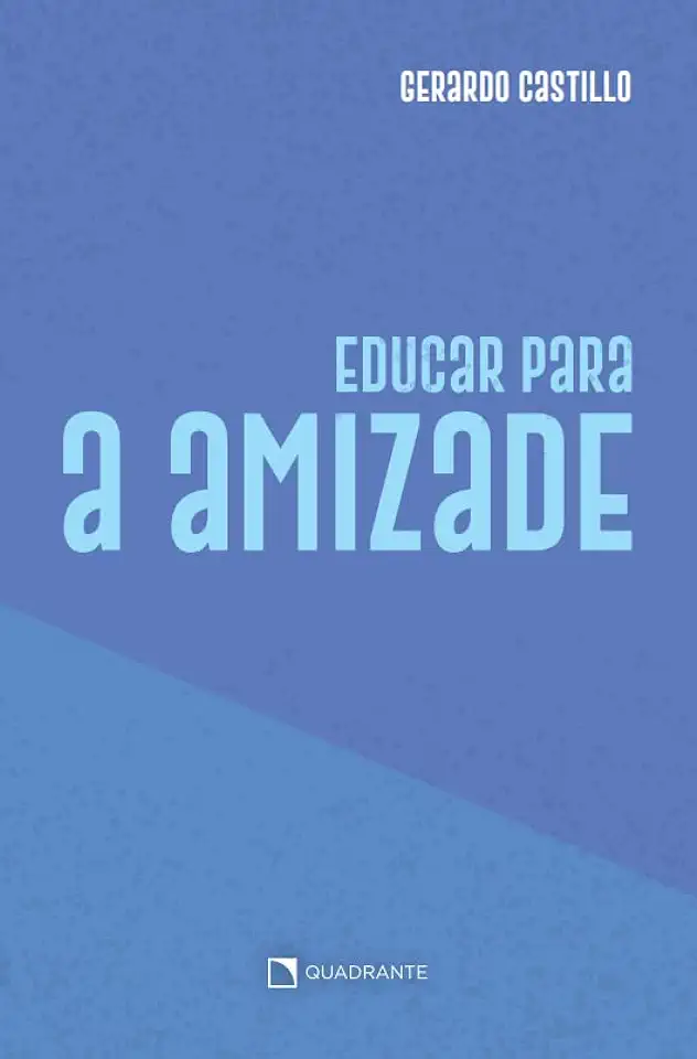 Capa do Livro Educar para a Amizade - Gerardo Castillo