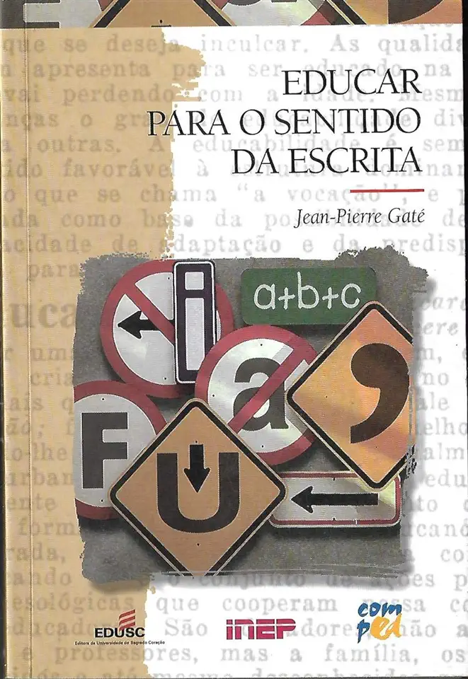 Capa do Livro Educar para o Sentido da Escrita - Jean-pierre Gaté