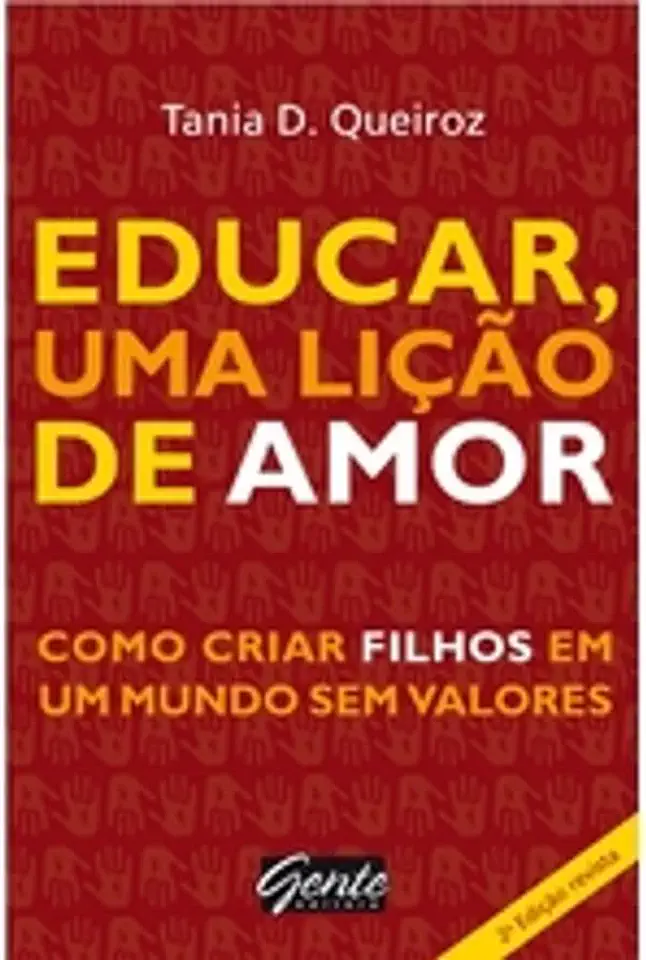 Capa do Livro Educar, Uma Lição de Amor - Tania D. Queiroz