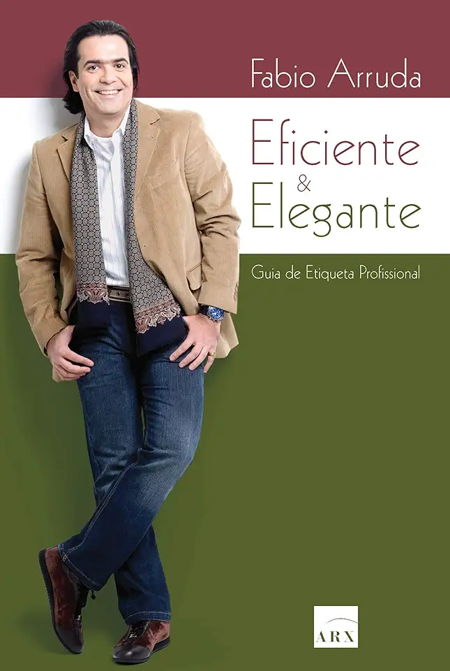 Capa do Livro Eficiente e Elegante - Fabio Arruda