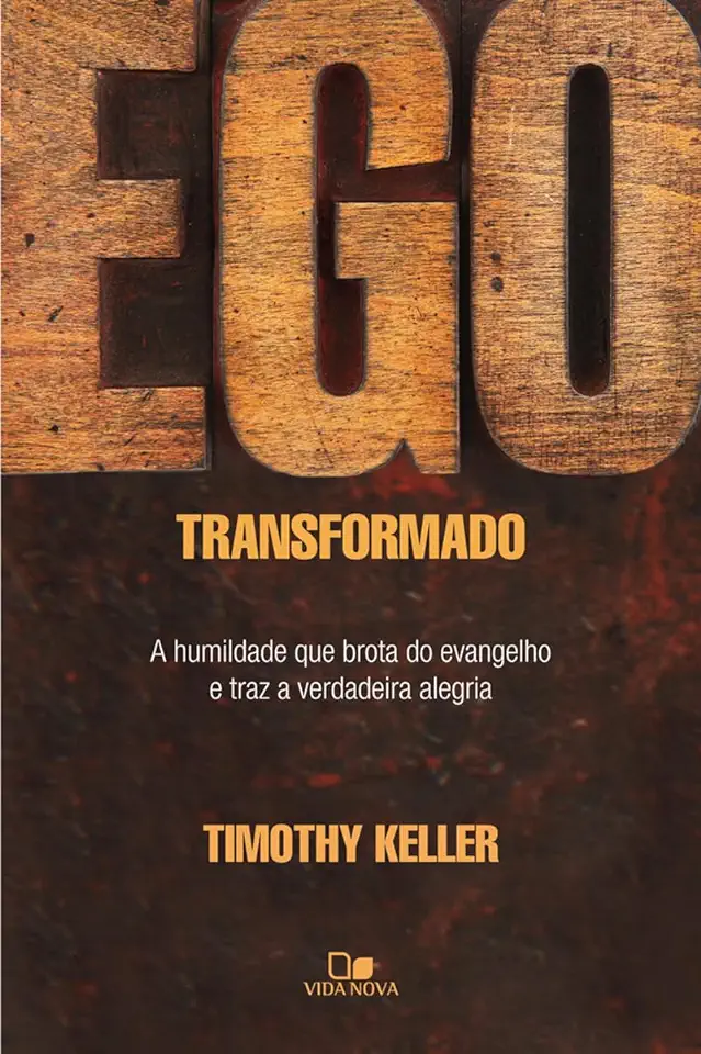 Capa do Livro Ego Transformado - Timothy Keller