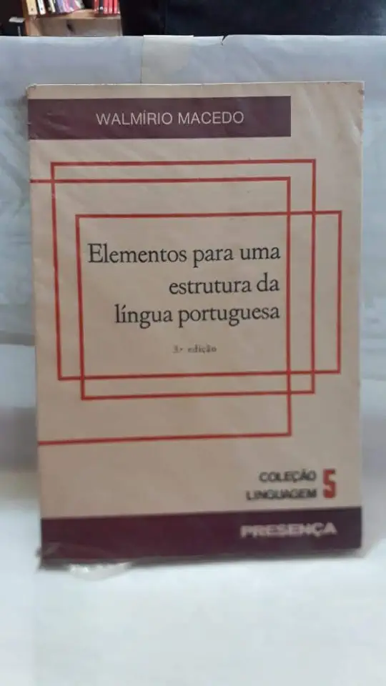 Capa do Livro Elementos para uma Estrutura da Língua Portuguesa - Walmírio Macedo