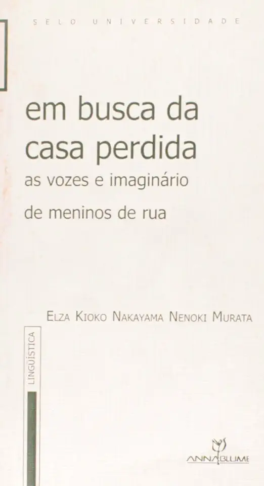 Capa do Livro Em Busca da Casa Perdida - Elza Kioko Nakayama Nenoki Murata