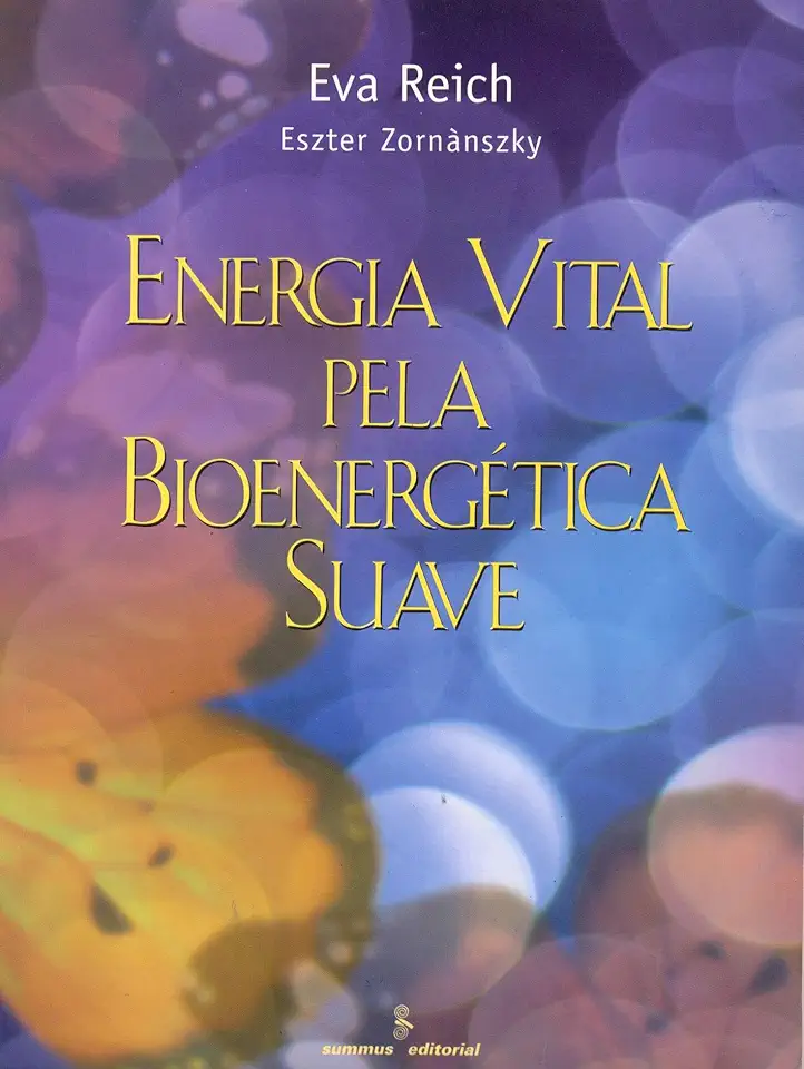 Capa do Livro Energia Vital pela Bioenergética Suave - Eva Reich