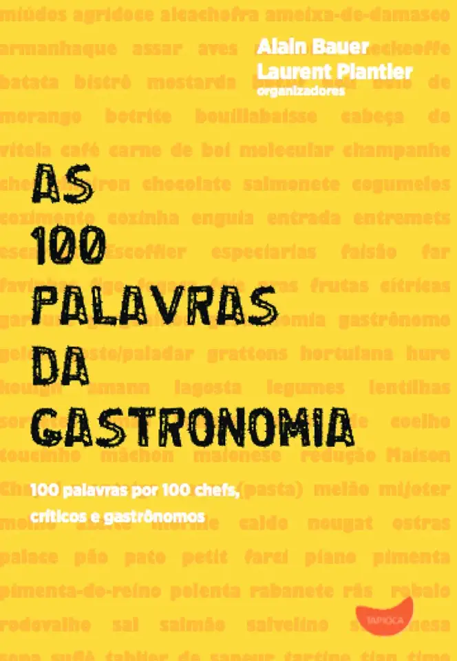 Capa do Livro 100 Palavras da Gastronomia As - Alain Bauer