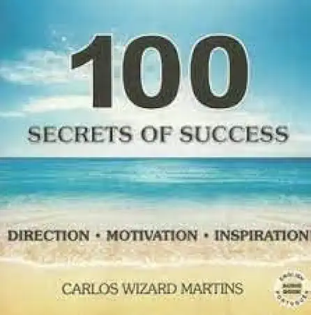 100 Secrets of Success - Carlos Wizard Martins