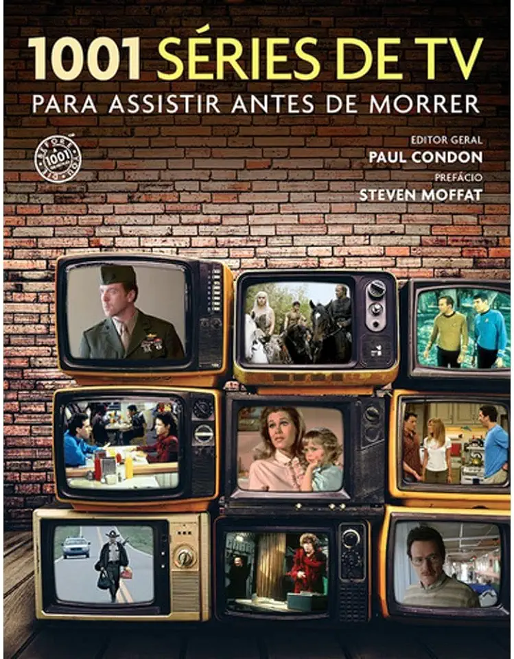 Capa do Livro 1001 séries de TV para assistir antes de morrer - Paul Condon