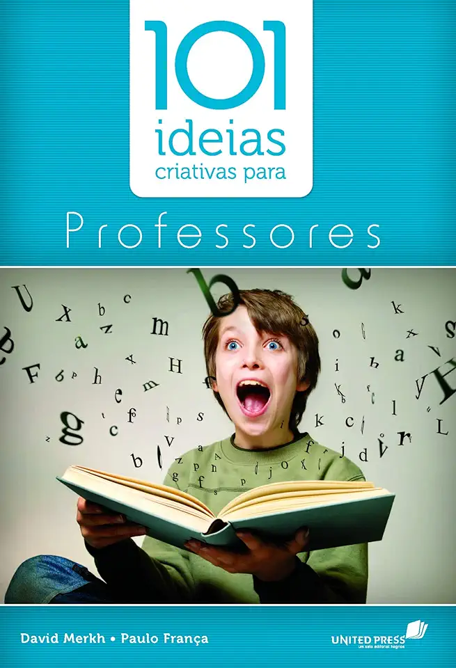 Capa do Livro 101 Ideias Criativas para Professores - David Merkh e Paulo França